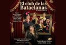 Maciá (ER): Comienza la temporada teatral con la comedia “El Club de las Bataclanas”