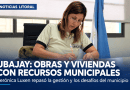 Verónica Luxen confirmó que “Ubajay avanza con viviendas y prepara servicios para 40 lotes”